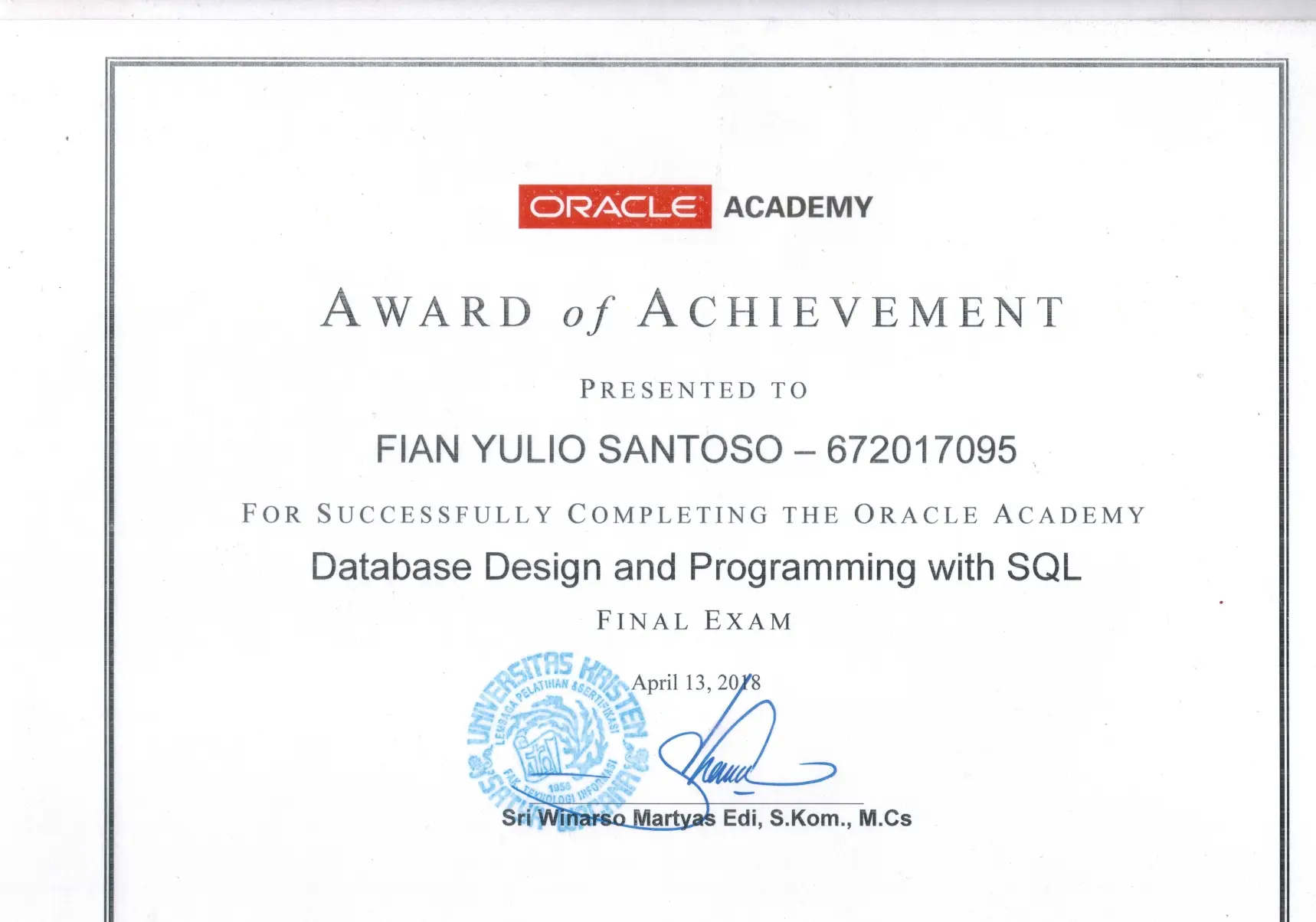 ORACLE ACADEMIY - Database Design and Programming with SQL : FINAL EXAM